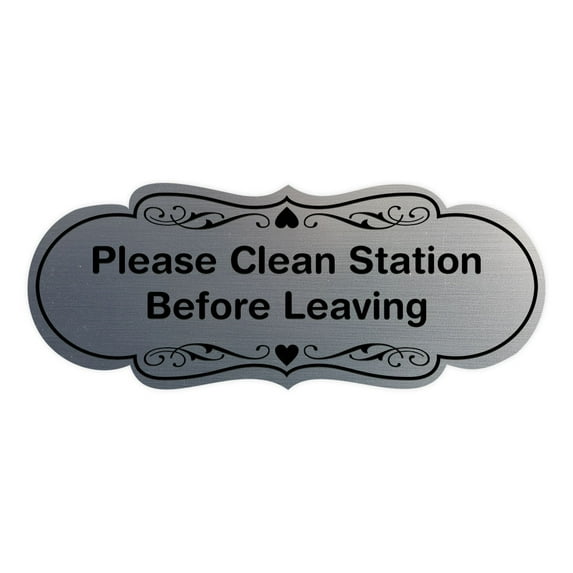 Signs ByLITA Designer Please Clean Station Before Leaving Sign (Brushed Silver) - Large
