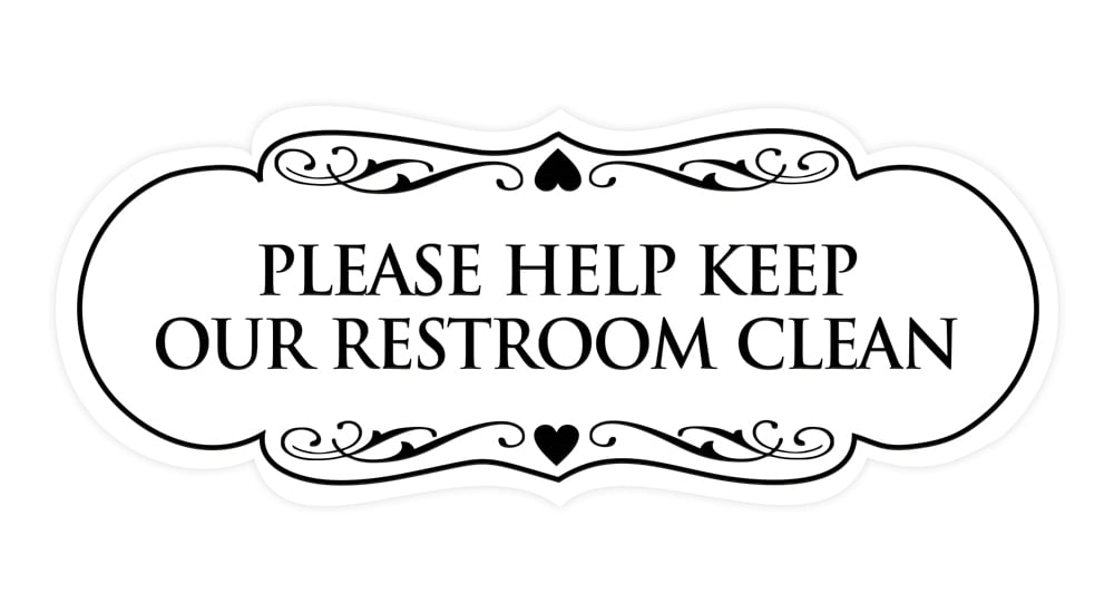 Signs ByLITA Designer Please Help Keep Our Restroom Clean Sign(White