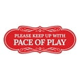 thumbnail image 1 of Signs ByLITA Designer Please Keep Up With Pace Of Play Sign (Red) - Small, 1 of 8