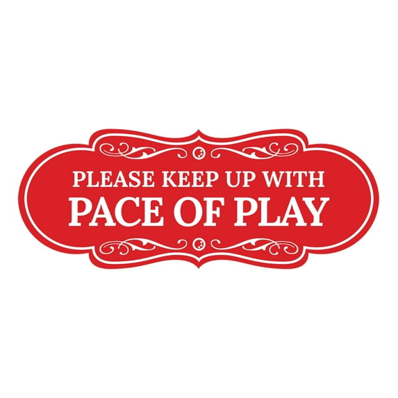 Signs ByLITA Designer Please Keep Up With Pace Of Play Sign (Red) - Small