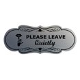 thumbnail image 1 of Signs ByLITA Designer Please Leave Quietly Sign (Brushed Silver) - Medium, 1 of 5