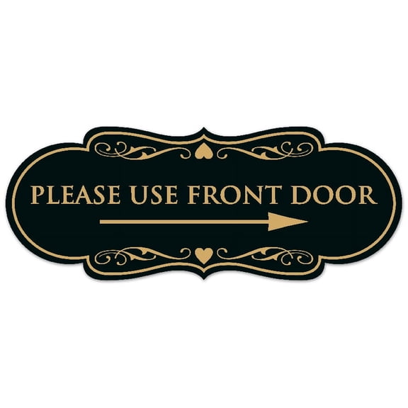 Signs ByLITA Designer Please Use Front Door Right Arrow Sign - Easy Installation | Durable Wall or Door Sign (Black /Gold) - Small