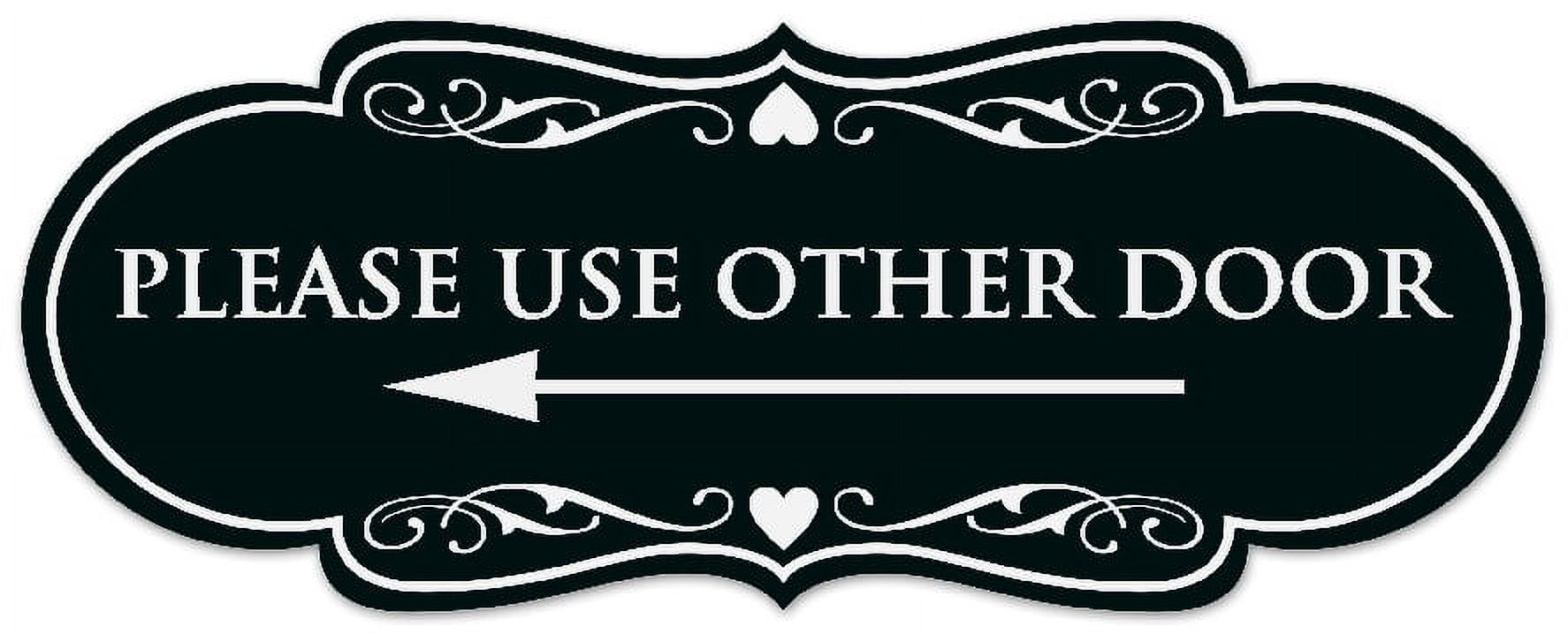 Signs ByLITA Designer Please Use Other Door (Left Arrow) Sign - Easy ...