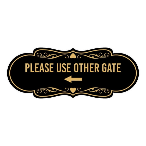 Signs ByLITA Designer Please Use Other Gate Left Arrow Sign (Black /Gold) - Small