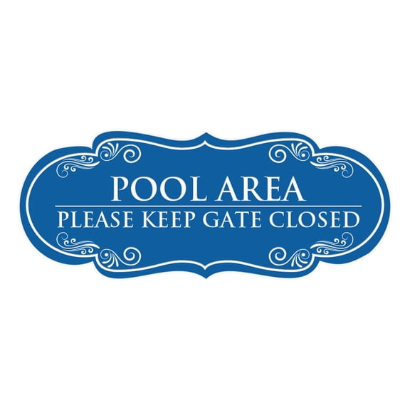 Signs ByLITA Designer Pool Area Please Keep Gate Closed Elegant Design Clear Messaging Durable Construction Easy Installation Sign (Blue) - Small