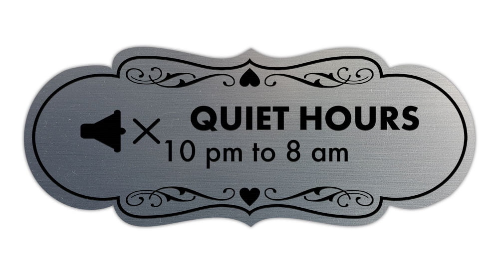 Signs ByLITA Designer Quiet Hours 10 pm to 8 am Sign (Brushed Silver ...