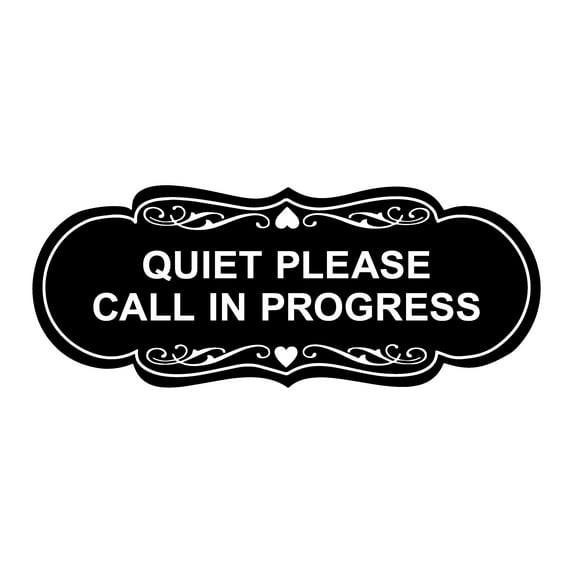 Signs ByLITA Designer Quiet Please Call In Progress Sign (Black) - Medium