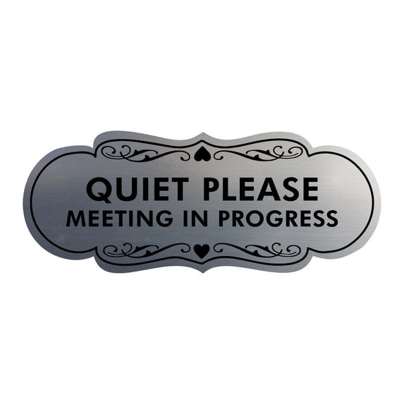 Signs ByLITA Designer Quiet Please Meeting in Progress Sign (Brushed Silver) - Small