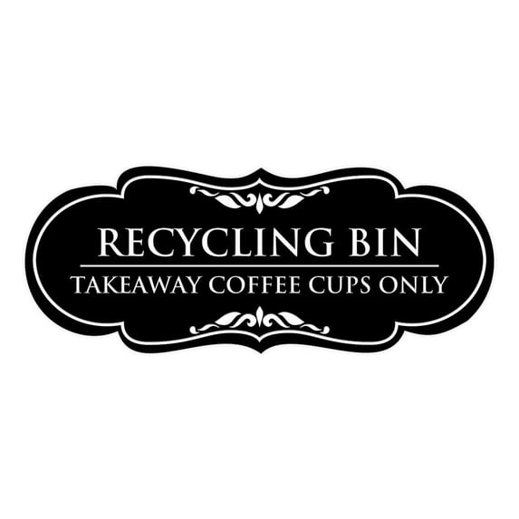 Signs ByLITA Designer Recycling bin. Takeaway Coffee Cups Only Elegant Design Clear Messaging Durable Construction Easy Installation Sign (Black) - Large