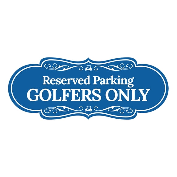Signs ByLITA Designer Reserved Parking Golfers Only Sign (Blue) - Large