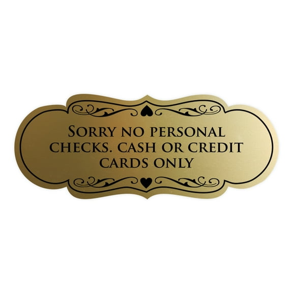 Signs ByLITA Designer Sorry No Personal Checks. Cash or Credit Cards Only Sign (Brushed Gold) - Small