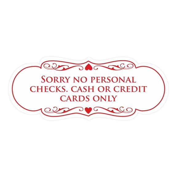 Signs ByLITA Designer Sorry No Personal Checks. Cash or Credit Cards Only Sign (White/Red) - Small