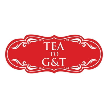 Signs ByLITA Designer Tea to G&T Elegant Design Clear Messaging Durable Construction Easy Installation Sign (Red) - Large