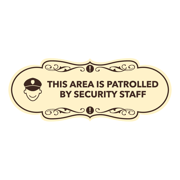 Signs ByLITA Designer This Area is Patrolled by Security Staff Sign (Ivory/Dark Brown) - Small