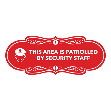 Signs ByLITA Designer This Area is Patrolled by Security Staff Sign (Red) - Large