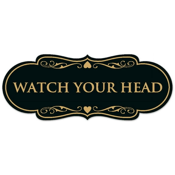 Signs ByLITA Designer Watch Your Head Sign - Easy Installation | Durable Wall or Door Sign (Black Gold) - Large