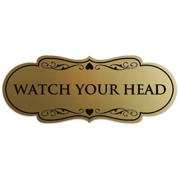 Signs ByLITA Designer Watch Your Head Sign - Easy Installation | Durable Wall or Door Sign (Brushed Gold) - Large
