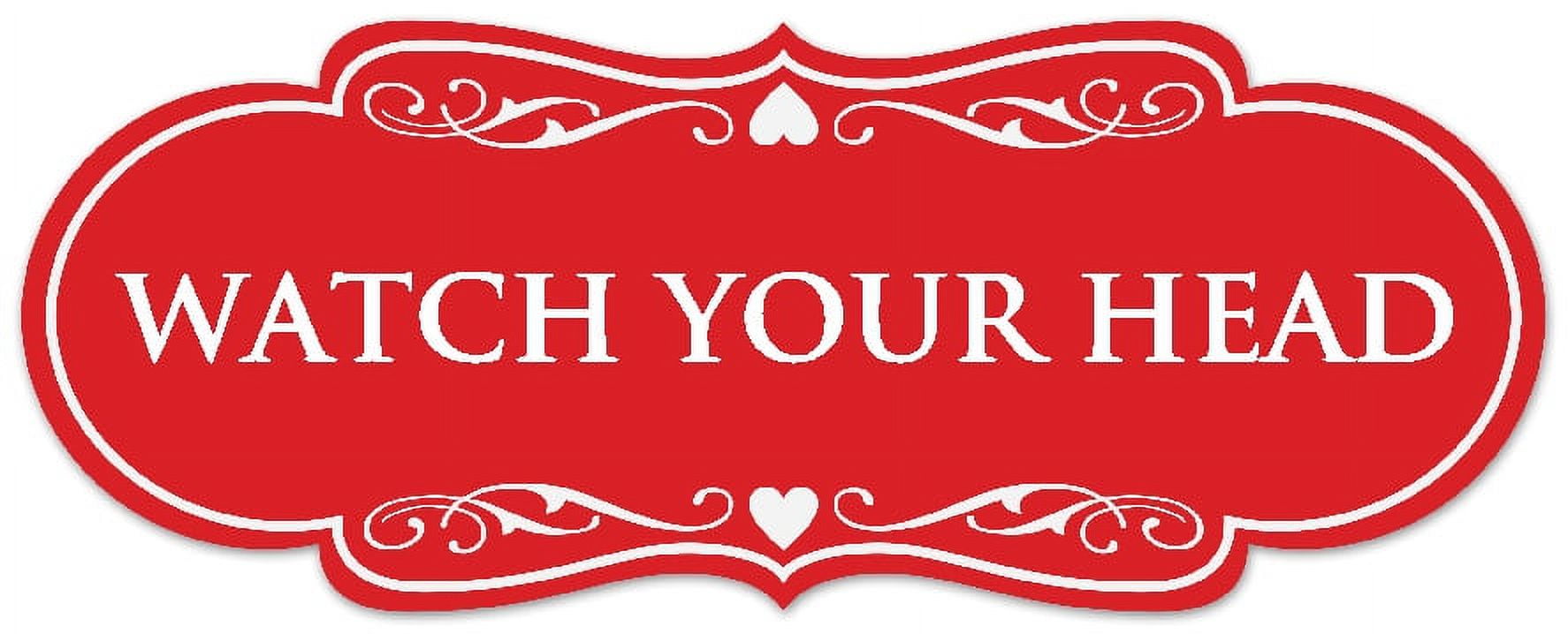 Signs ByLITA Designer Watch Your Head Sign Easy Installation