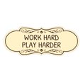 thumbnail image 1 of Signs ByLITA Designer Work Hard, Play Harder Durable ABS Plastic Laser Engraved Easy Installation Elegant Design Sign (Ivory/Dark Brown) - Small, 1 of 8