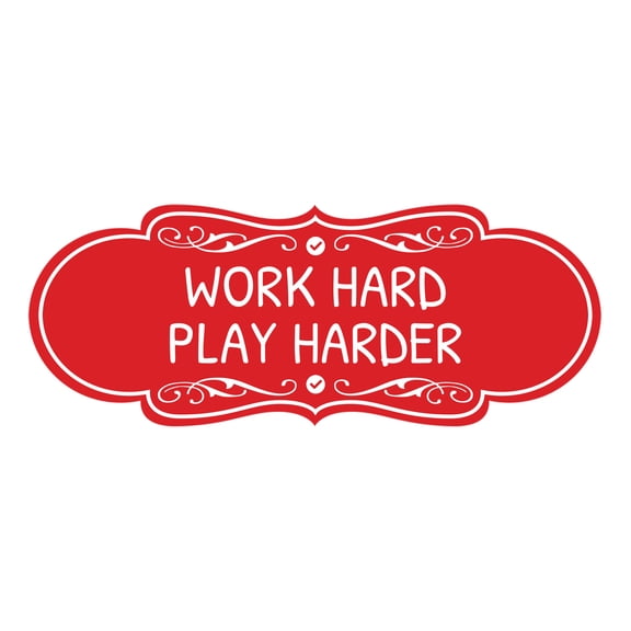 Signs ByLITA Designer Work Hard, Play Harder Durable ABS Plastic Laser Engraved Easy Installation Elegant Design Sign (Red) - Medium
