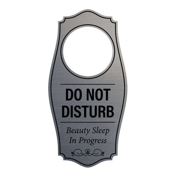 Signs ByLITA Do Not Disturb. Beauty Sleep In Progress Door Hanger - Brushed Silver, 4" x 8"