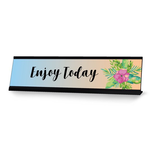 Signs ByLITA Enjoy Today, Floral Designer Series Desk Sign, Novelty Nameplate (2 x 8")