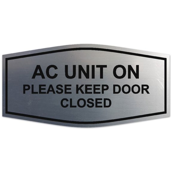 Signs ByLITA Fancy AC Unit On Please Keep Door Closed Sign - Laser-Engraved Lettering | Durable ABS Plastic | Vibrant Colors | Powerful Foam Tape (Brushed Silver) - Small