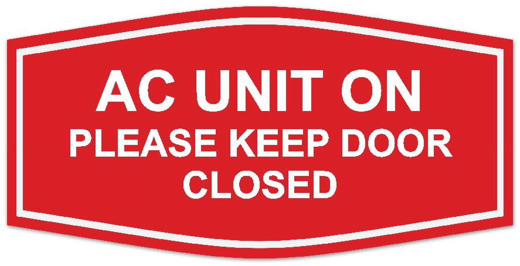 Signs ByLITA Fancy AC Unit On Please Keep Door Closed Sign - Laser ...