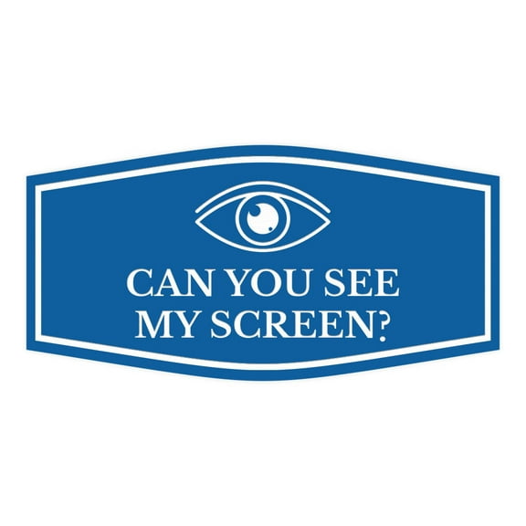 Signs ByLITA Fancy Can You See My Screen? Funny Office Sign (Blue) - Medium