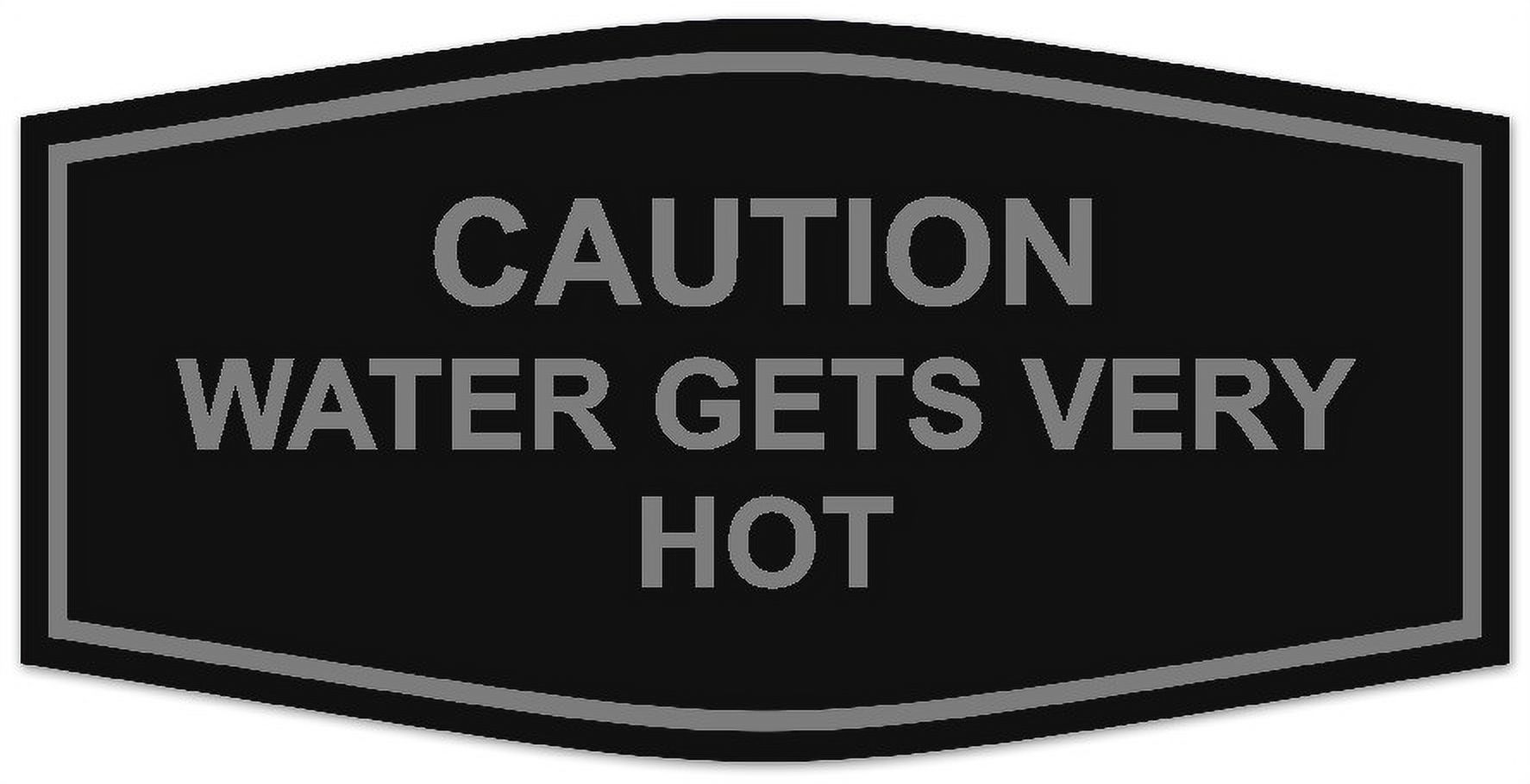 Signs ByLITA Fancy Caution Water Gets Very Hot Sign LaserEngraved Lettering Durable ABS