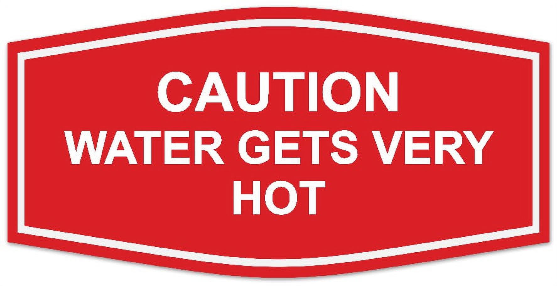 Signs ByLITA Fancy Caution Water Gets Very Hot Sign LaserEngraved
