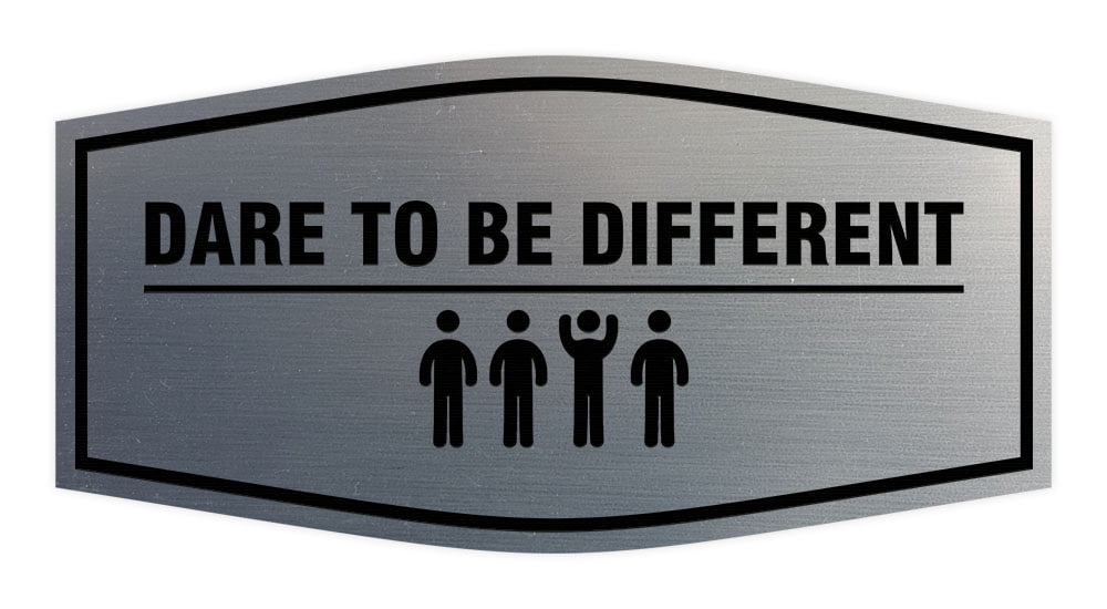 Signs ByLITA Fancy Dare to Be Different Durable ABS Plastic | Laser ...