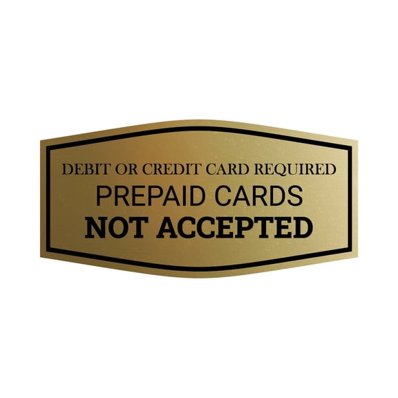 Signs ByLITA Fancy Debit Or Credit Card Required. Prepaid Cards Not Accepted Wall or Door Sign | Shops and Stores Signage (Brushed Gold) - Small