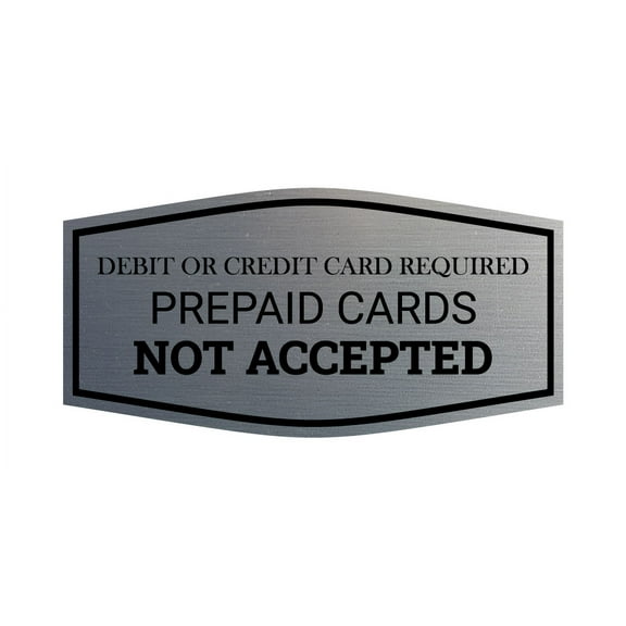Signs ByLITA Fancy Debit Or Credit Card Required. Prepaid Cards Not Accepted Wall or Door Sign | Shops and Stores Signage (Brushed Silver) - Small