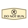 thumbnail image 1 of Signs ByLITA Fancy Do Not Run Sign (Ivory/Dark Brown) - Small, 1 of 8