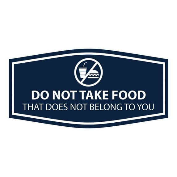 Signs ByLITA Fancy Do Not Take Food That Does Not Belong To You Sign (Navy Blue / White) - Small