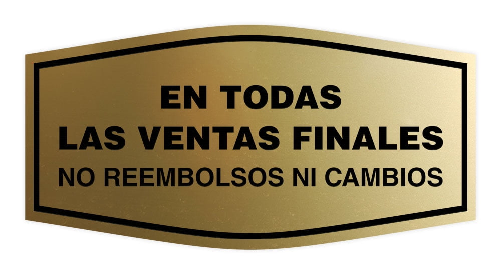 Signs ByLITA Fancy En Todas las Ventas Finales No Reembolsos Ni Cambios