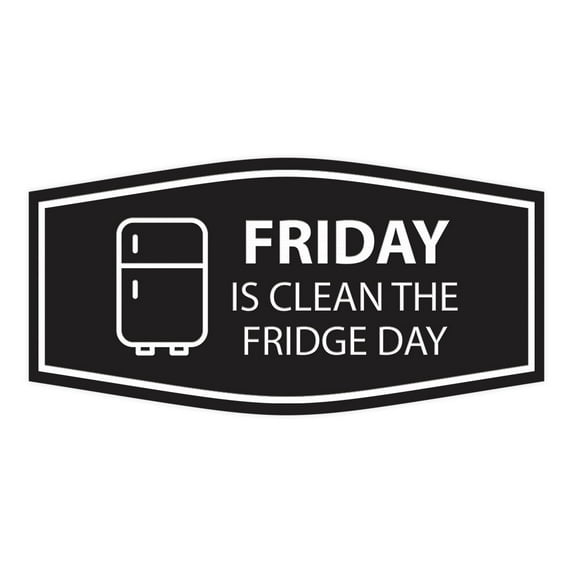 Signs ByLITA Fancy Friday Is Clean The Fridge Day Sign (Black) - Medium