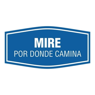Signs ByLITA Fancy Mire Por Donde Camina Sign (Blue) - Small