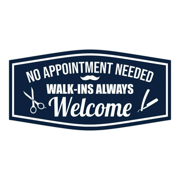 Signs ByLITA Fancy No Appointment Needed! Walk-Ins Always Welcome Easy Installation | Durable Construction | Barbers | Grooming and Styling | Hair Sign (Navy Blue / White) - Large