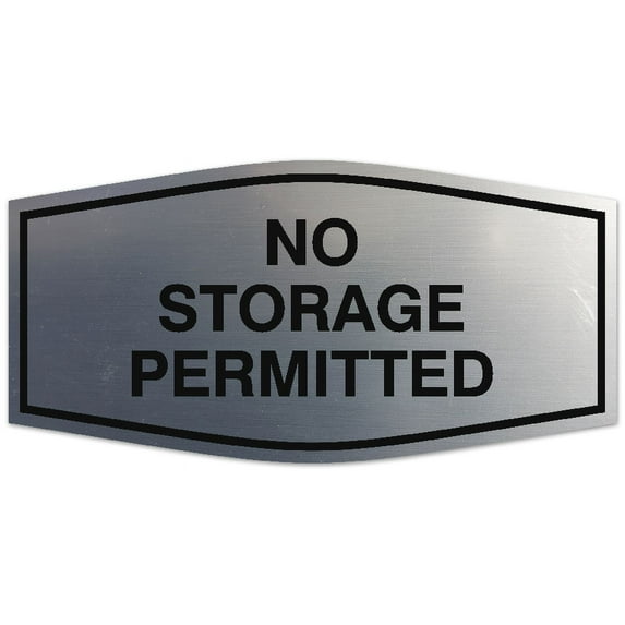 Signs ByLITA Fancy No storage permitted Sign - Laser-Engraved Lettering | Durable ABS Plastic | Vibrant Colors | Powerful Foam Tape Sign (Brushed Silver) - Medium