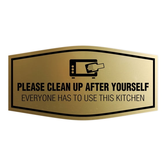 Signs ByLITA Fancy Please Clean Up After Yourself Everyone Has To Use ...