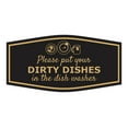 thumbnail image 1 of Signs ByLITA Fancy Please Put Your Dirty Dishes In The Dish Washer Sign (Black /Gold) - Small, 1 of 8