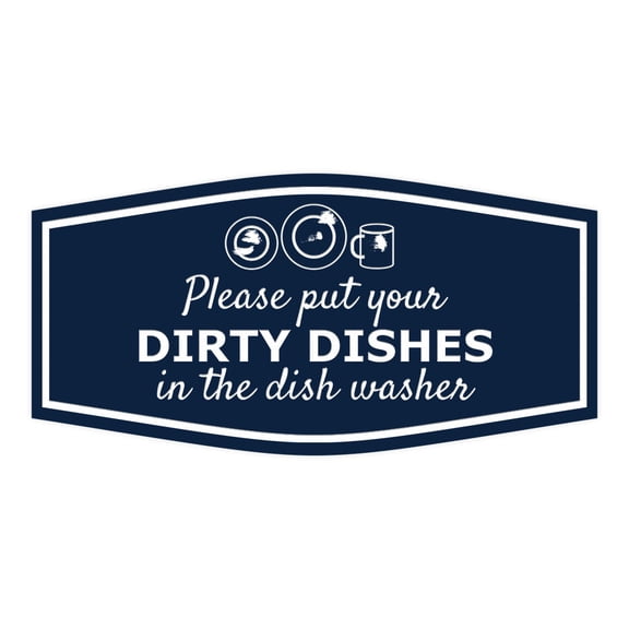 Signs ByLITA Fancy Please Put Your Dirty Dishes In The Dish Washer Sign (Navy Blue / White) - Small