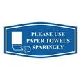 thumbnail image 1 of Signs ByLITA Fancy Please Use Paper Towels Sparingly Sign (Blue) - Large, 1 of 8