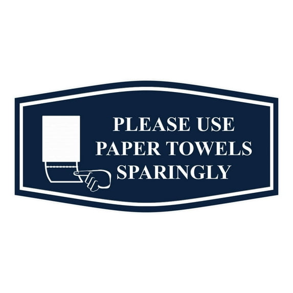 Signs ByLITA Fancy Please Use Paper Towels Sparingly Sign (Navy Blue / White) - Large