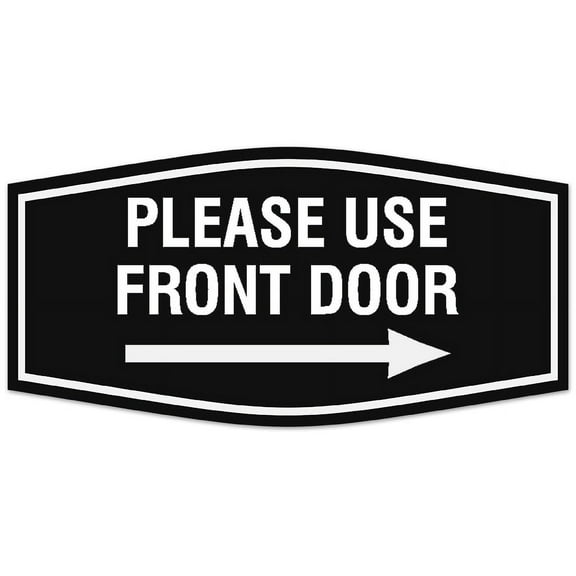 Signs ByLITA Fancy Please use front door right arrow Sign - Laser-Engraved Lettering | Durable ABS Plastic | Vibrant Colors | Powerful Foam Tape Sign (Black) - Small