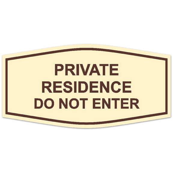 Signs ByLITA Fancy Private Residence Do Not Enter Sign - Laser-Engraved Lettering | Durable ABS Plastic | Vibrant Colors | Powerful Foam Tape (Ivory/Dark Brown) - Medium