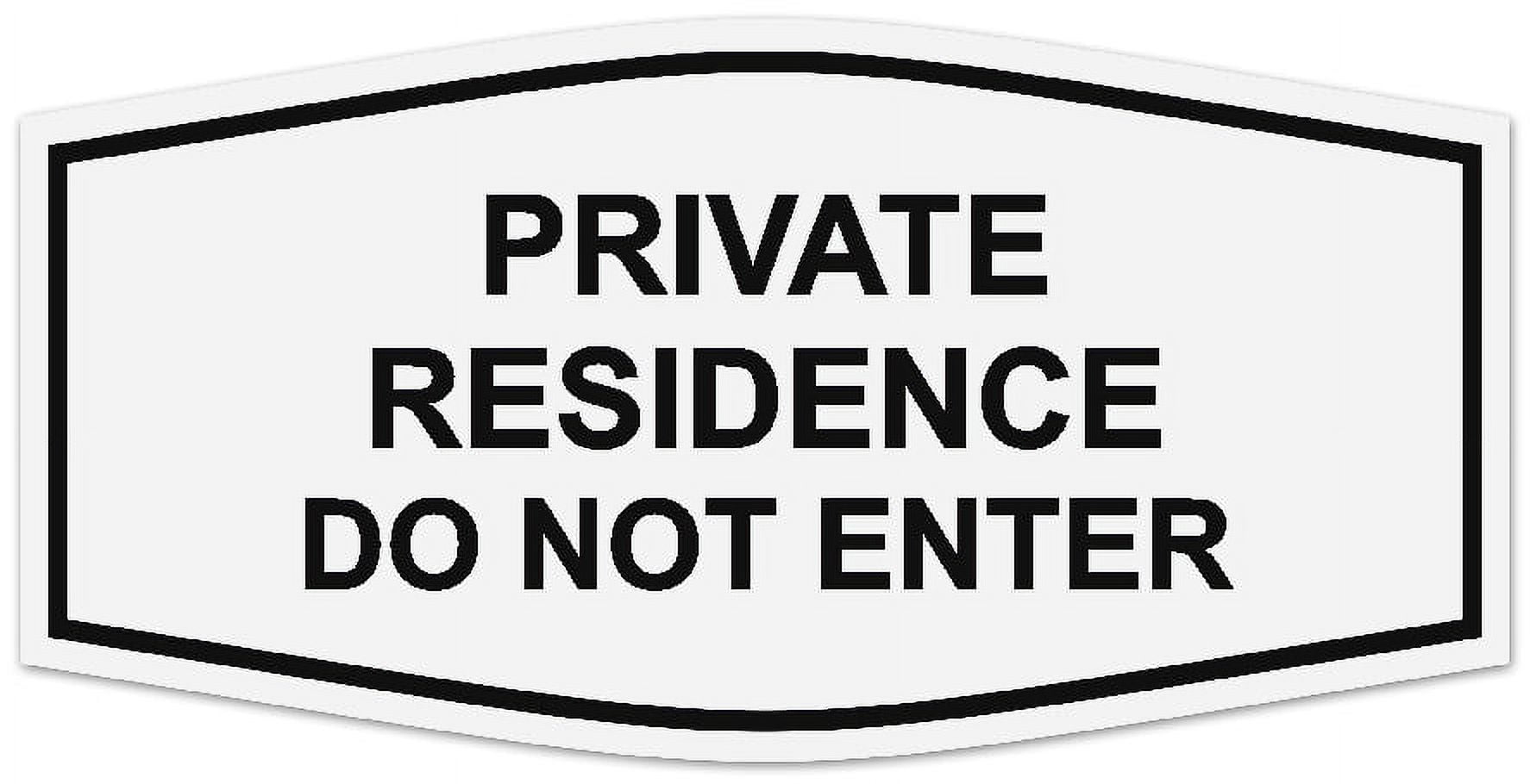 Signs ByLITA Fancy Private Residence Do Not Enter Sign Laser Engraved Signs ByLITA Fancy Private Residence Do Not Enter Sign Laser Engraved