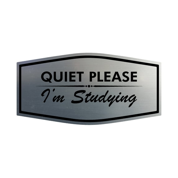 Signs ByLITA Fancy Quiet Please I'm Studying Sign (Brushed Silver) - Large